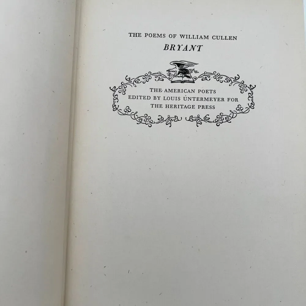 The American Poets By William Cullen Bryant Heritage Press Hardcover Book 1947